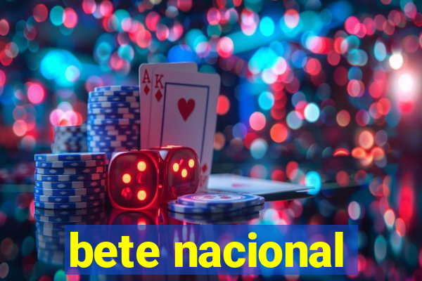 bete nacional